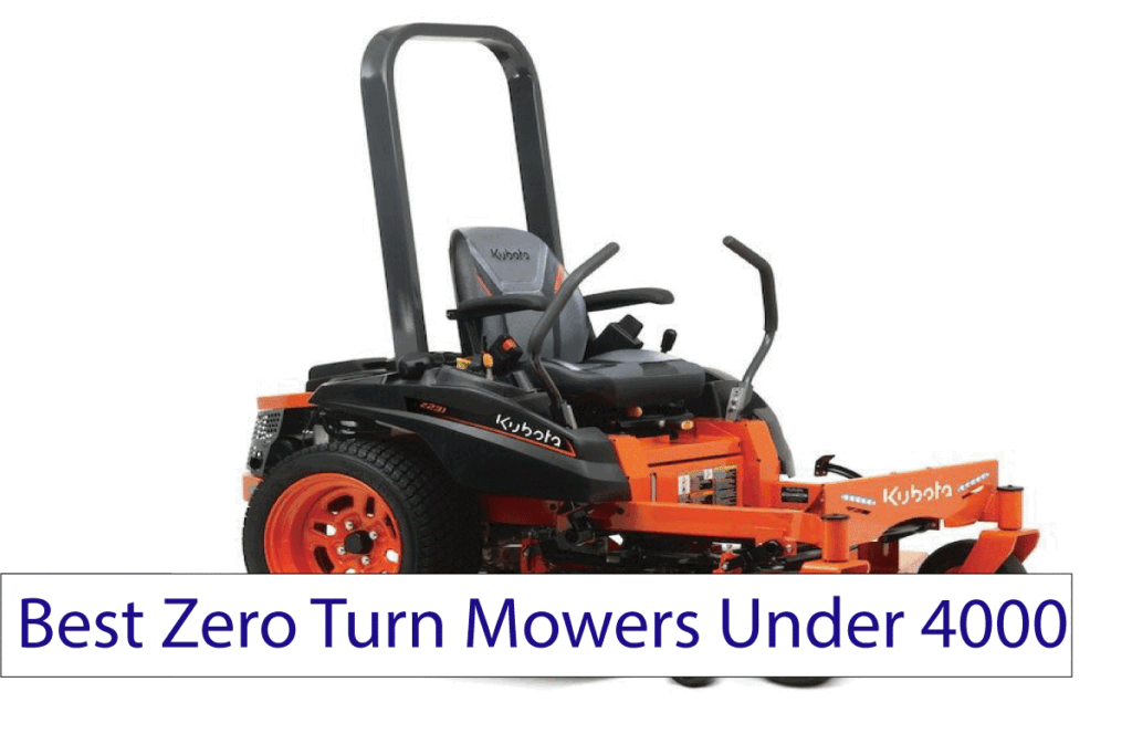 Best Zero Turn Mowers Under 4000