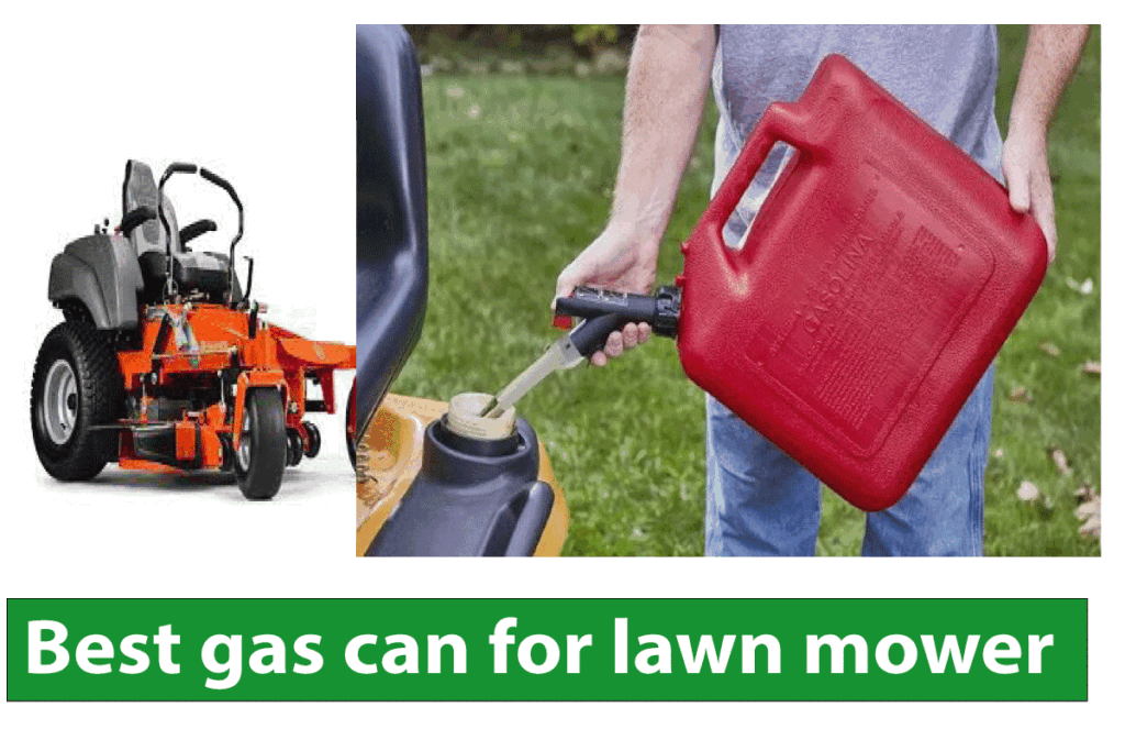 Best gas can for lawn mower